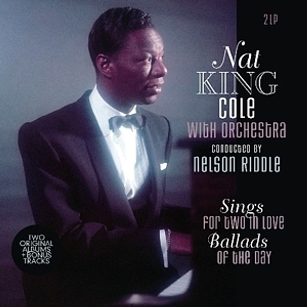 Sings For Two In Love/Ballads Of The Day (Vinyl), Nat King Cole