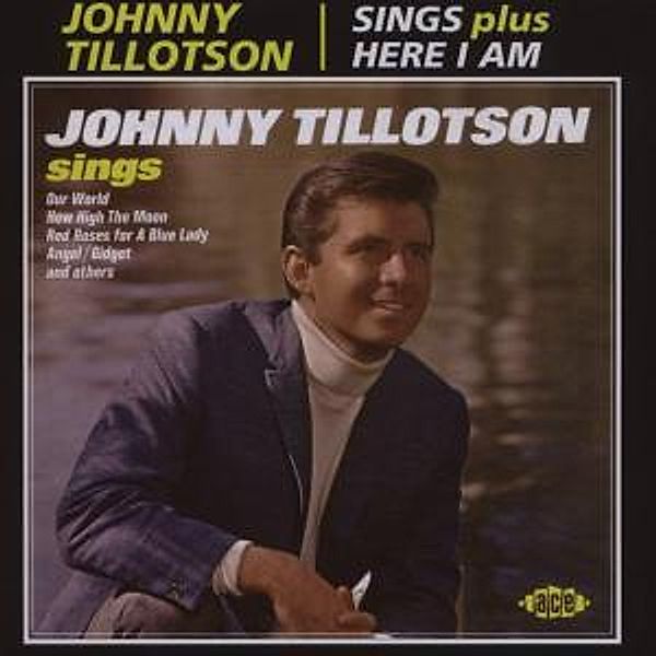 Sings/Here I Am, Johnny Tillotson