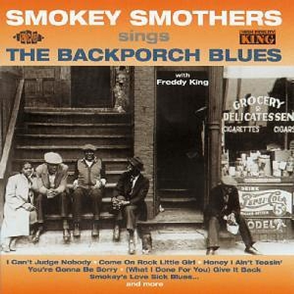 Sings The Back Porch Blues, Smokey Smothers