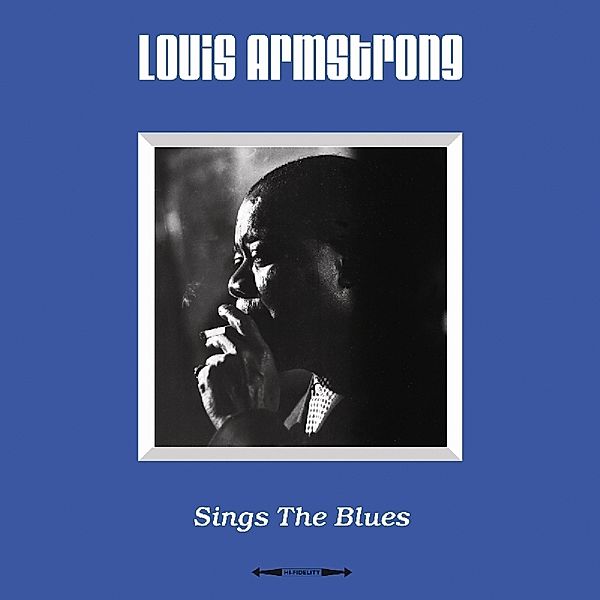 Sings The Blues (Vinyl), Louis Armstrong