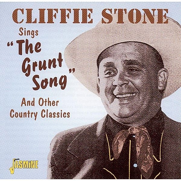 Sings The Grunt Song And, Cliffie Stone