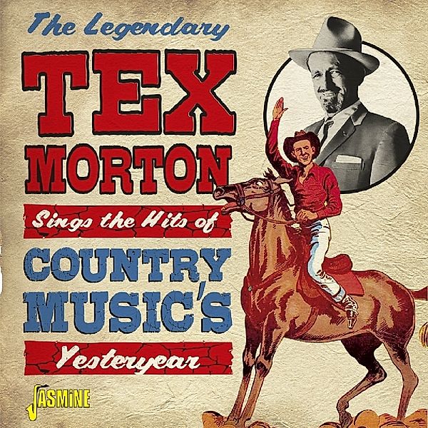 Sings The Hits Of Country Music'S Yesteryear, Tex Morton