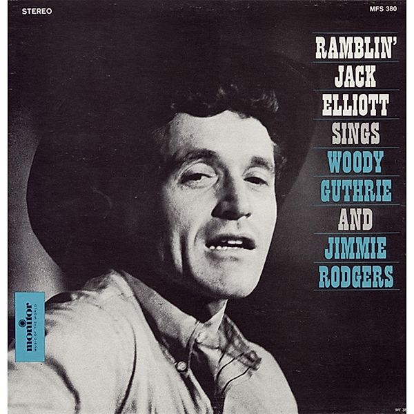 Sings Woody Guthrie and Jimmie Rodgers, Ramblin' Jack Elliott