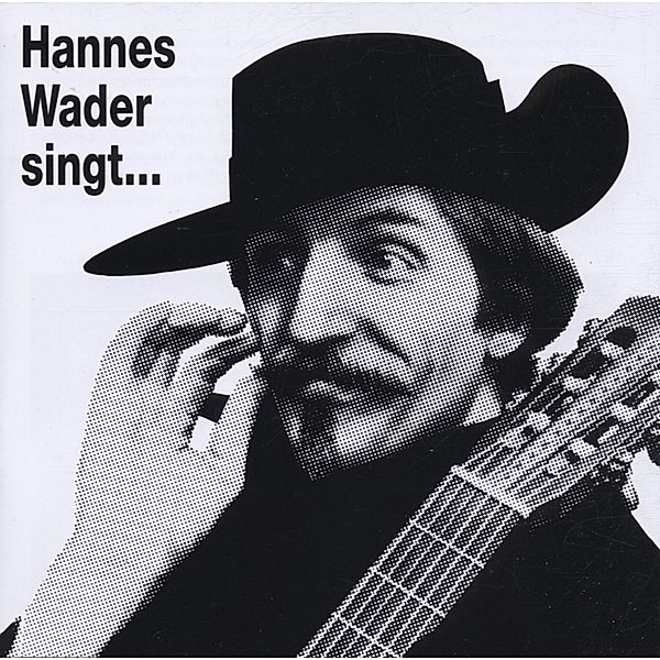 Singt Eigene Lieder, Hannes Wader