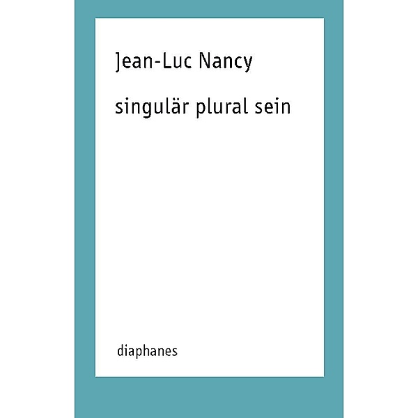 singulär plural sein, Jean-luc Nancy