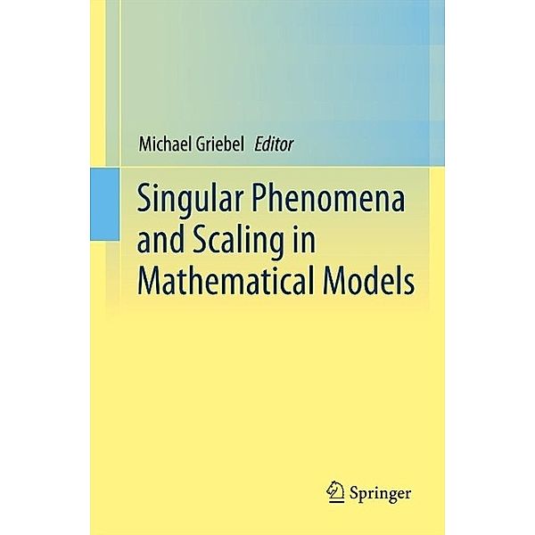 Singular Phenomena and Scaling in Mathematical Models