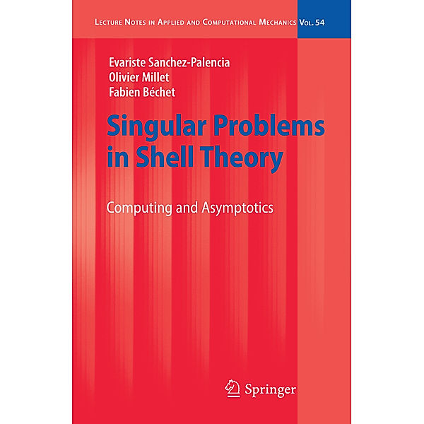 Singular Problems in Shell Theory, Evariste Sanchez-Palencia, Olivier Millet, Fabien Bechet