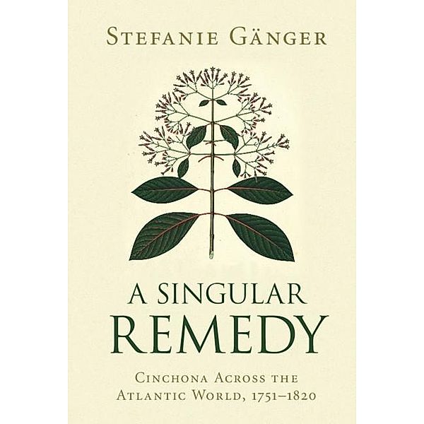 Singular Remedy / Science in History, Stefanie Ganger