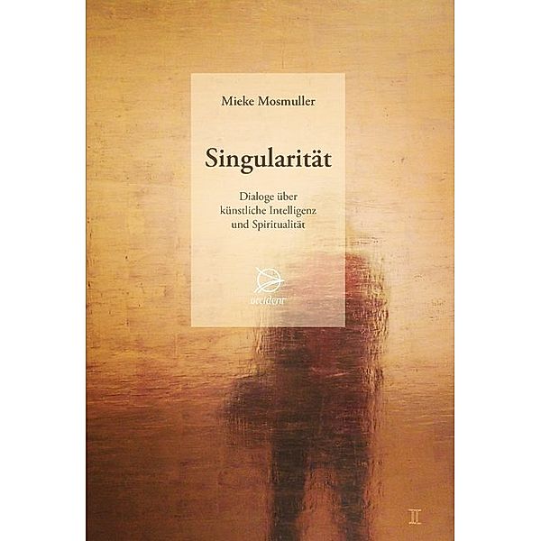 Singularität, Mieke Mosmuller