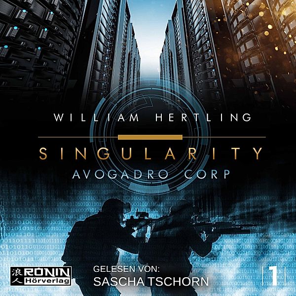 Singularity - 1 - Avogadro Corp., William Hertling