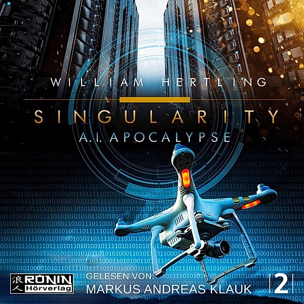 Singularity - 2 - AI Apocalypse, William Hertling
