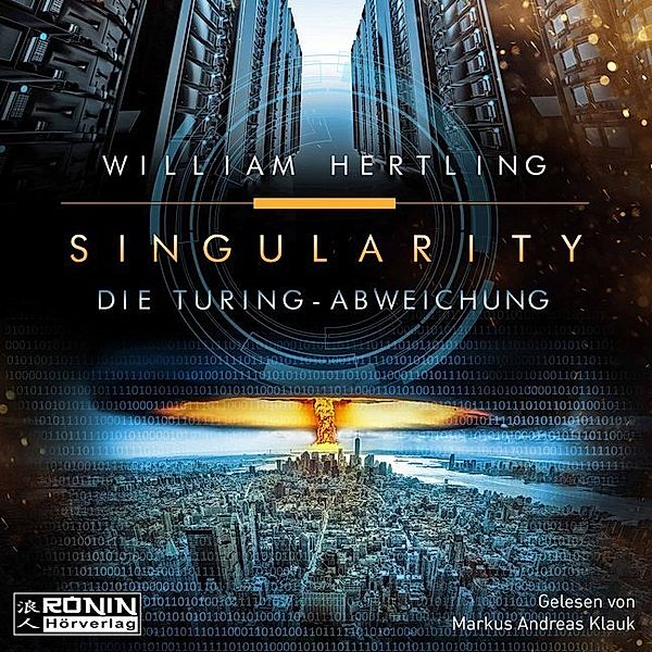 Singularity - Die Turing Abweichung,1 MP3-CD, William Hertling