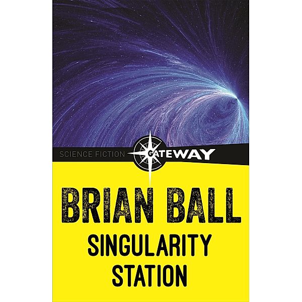 Singularity Station, Brian Ball