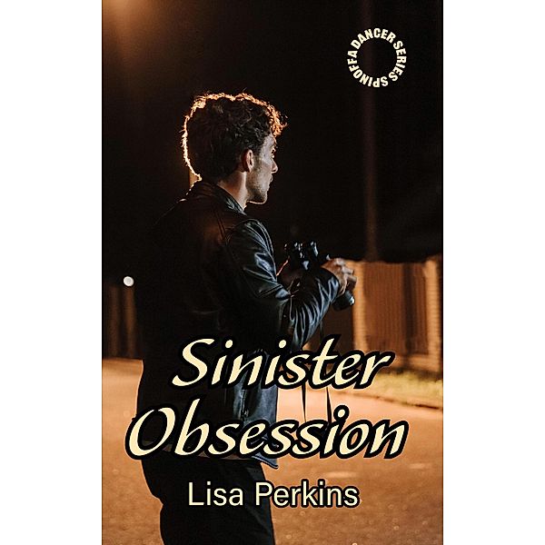 Sinister Obsession, Lisa Perkins