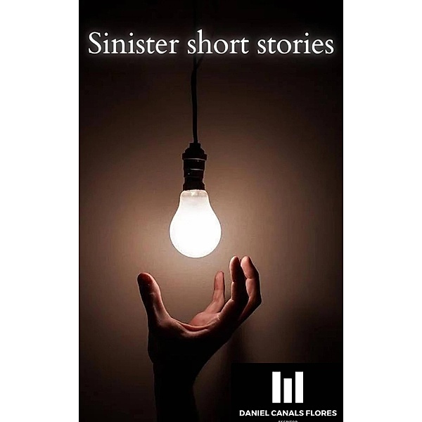 Sinister Short Stories, Daniel Canals Flores