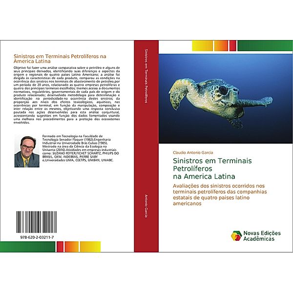 Sinistros em Terminais Petrolíferos na America Latina, Claudio Antonio Garcia
