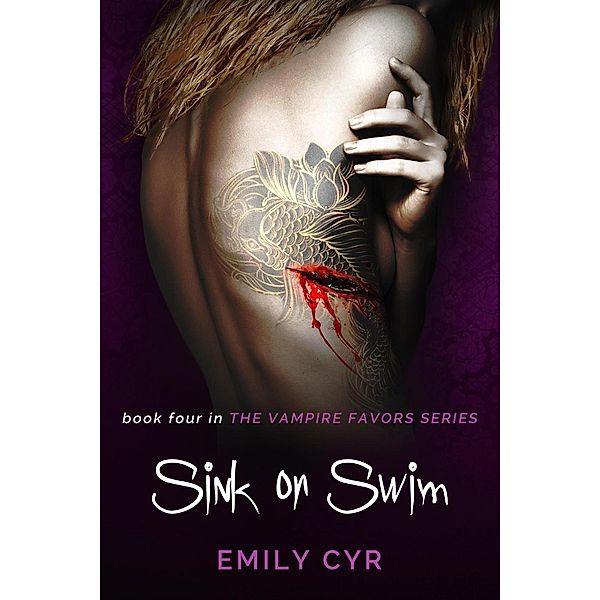 Sink or Swim (Vampire Favors, #4), Emily Cyr