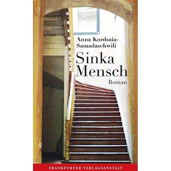 Sinka Mensch, Anna Kordsaia-Samadaschwili