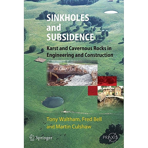 Sinkholes and Subsidence / Springer Praxis Books, Tony Waltham, Fred G. Bell, Martin G. Culshaw