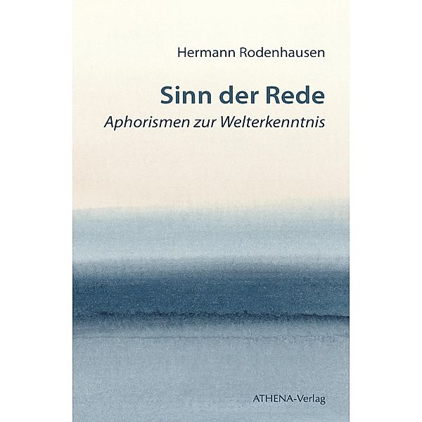 Sinn der Rede, Hermann Rodenhausen