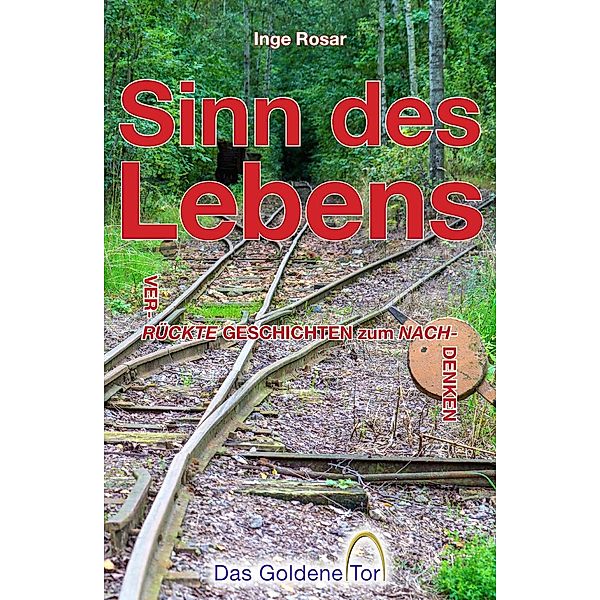 Sinn des Lebens, Inge Rosar