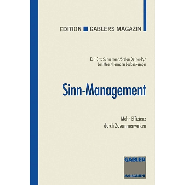 Sinn-Management, Stefan Oefner-Py, Jan Mees, Hermann. Loddenkemper