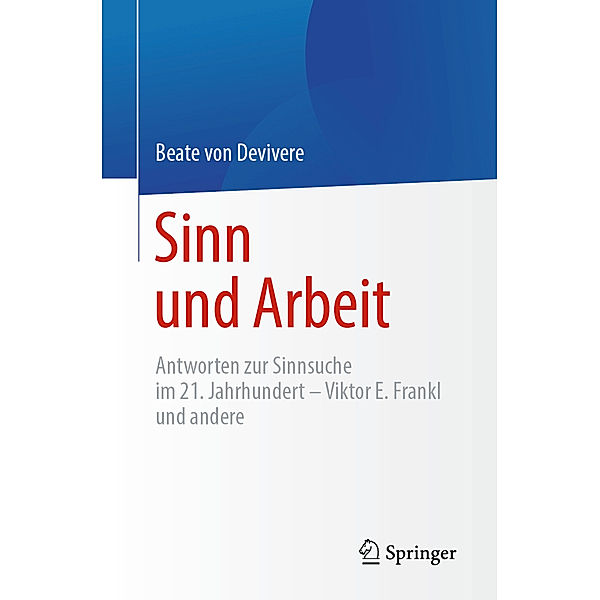 Sinn und Arbeit, Beate von Devivere