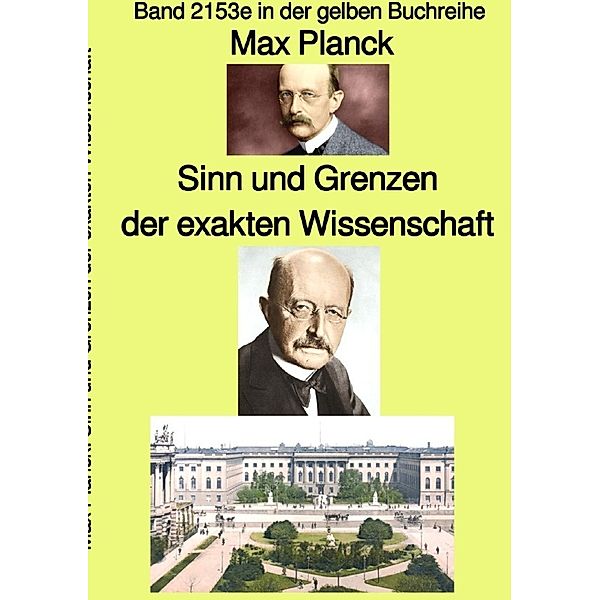 Sinn und Grenzen der exakten Wissenschaft  -  Band 2153e in der gelben Buchreihe - Farbe - bei Jürgen Ruszkowski, Max Planck