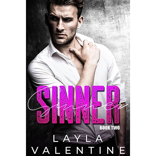 Sinner (Book Two) / Sinner, Layla Valentine