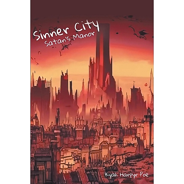 Sinner City, Kyah Harpyr Poe
