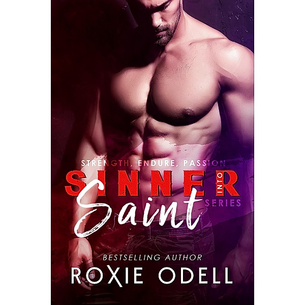 Sinner Saint Box Set (Sinner-Saint Series, #2) / Sinner-Saint Series, Roxie Odell