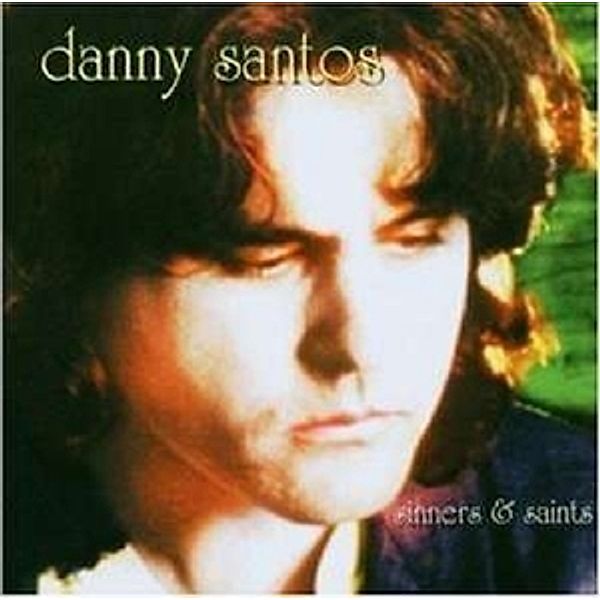 Sinners And Saints, Danny Santos