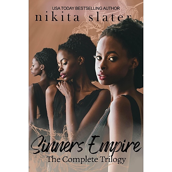 Sinner's Empire: The Complete Trilogy / Sinner's Empire, Nikita Slater