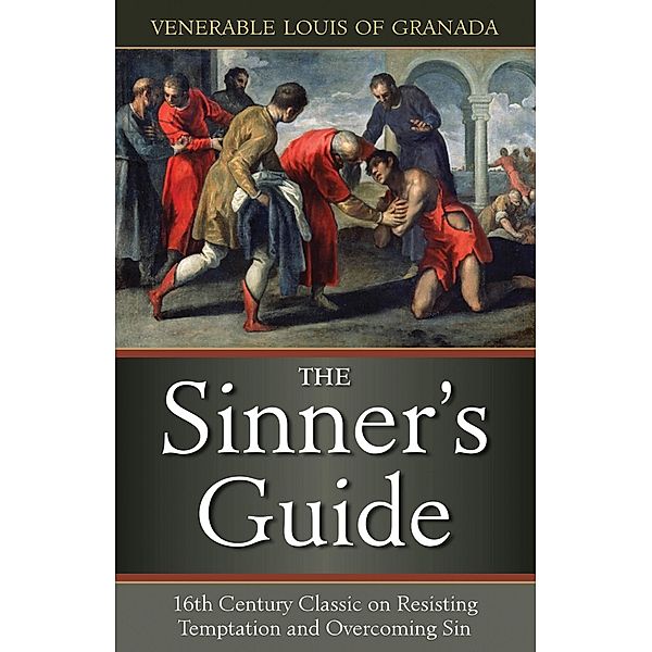 Sinner's Guide, Ven. Louis of Grenada