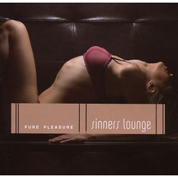 Sinners Lounge-Pure Pleasure, Diverse Interpreten