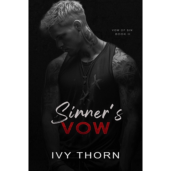 Sinner's Vow (Vow of Sin, #2) / Vow of Sin, Ivy Thorn