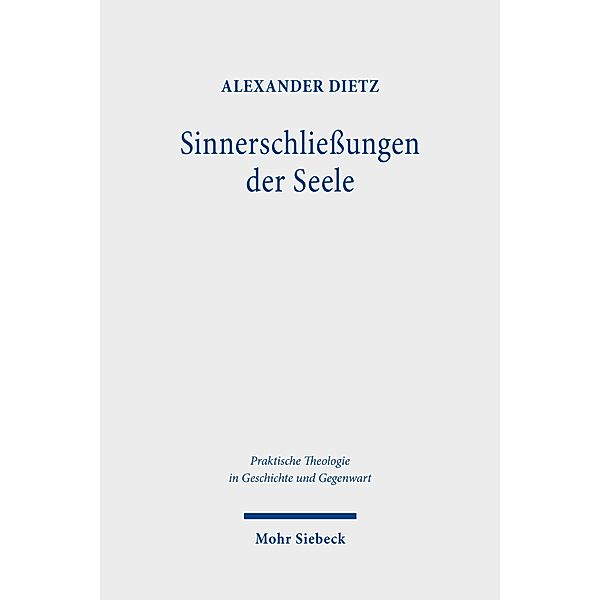 Sinnerschließungen der Seele, Alexander Dietz