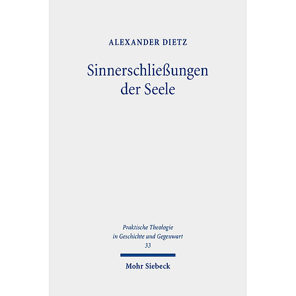 Sinnerschliessungen der Seele, Alexander Dietz