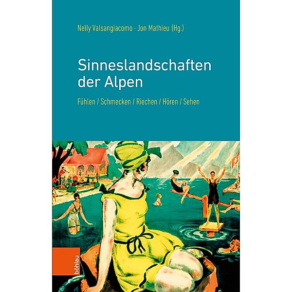 Sinneslandschaften der Alpen