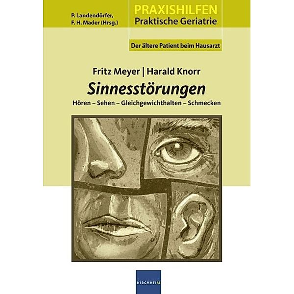 Sinnesstörungen, Harald Knorr, Fritz Meyer