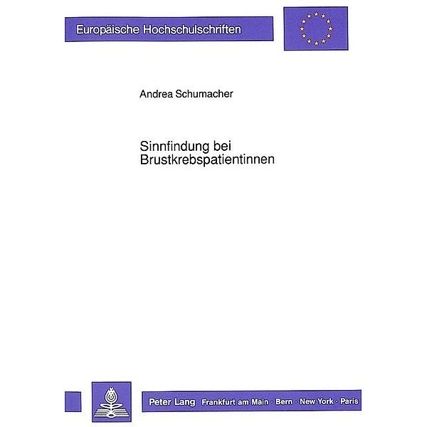 Sinnfindung bei Brustkrebspatientinnen, Andrea Schumacher