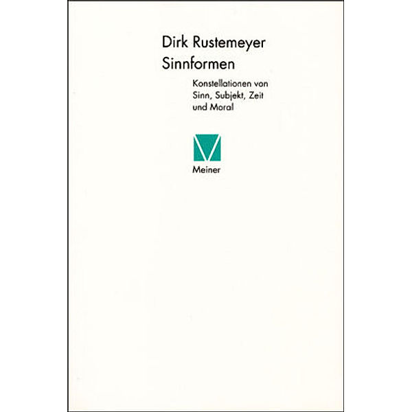 Sinnformen, Dirk Rustemeyer