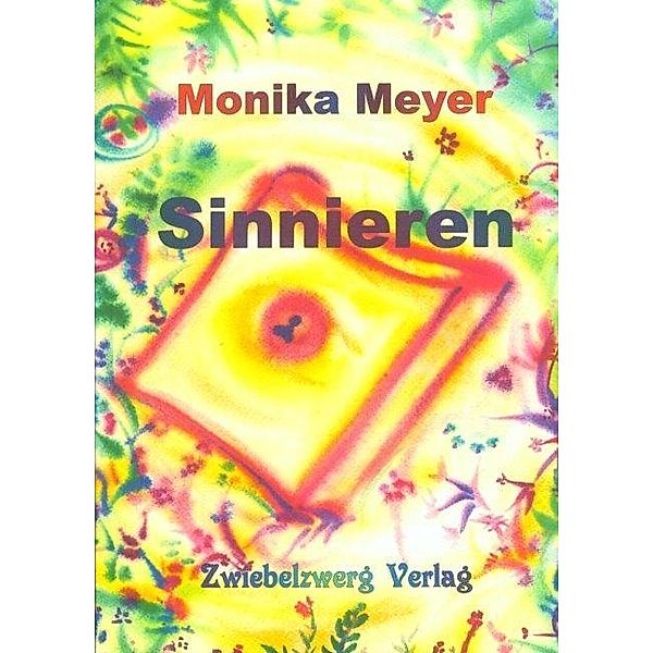 Sinnieren, Monika Meyer