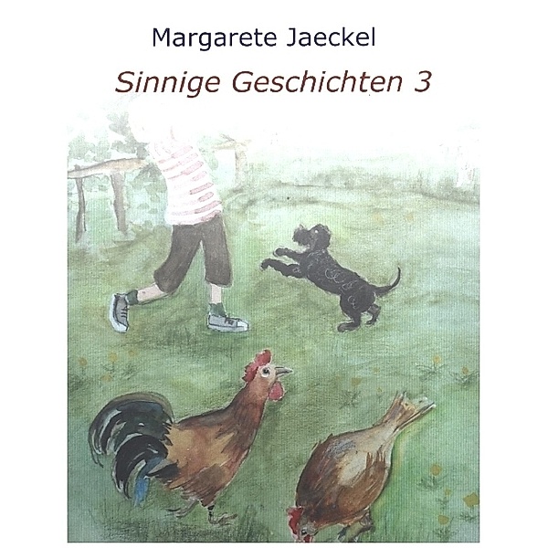 Sinnige Geschichten 3, Margarete Jaeckel