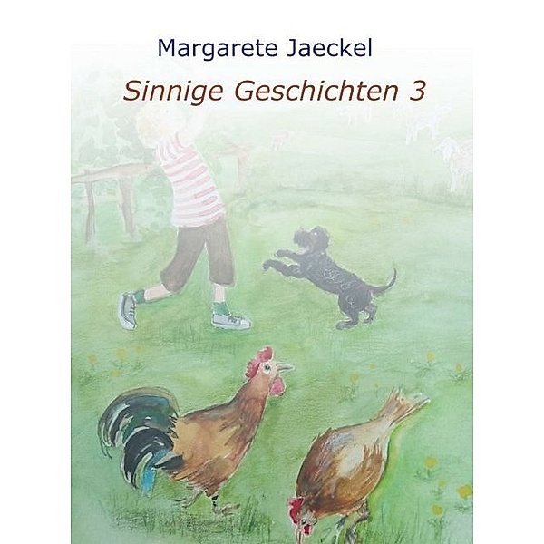 Sinnige Geschichten 3, Margarete Jaeckel