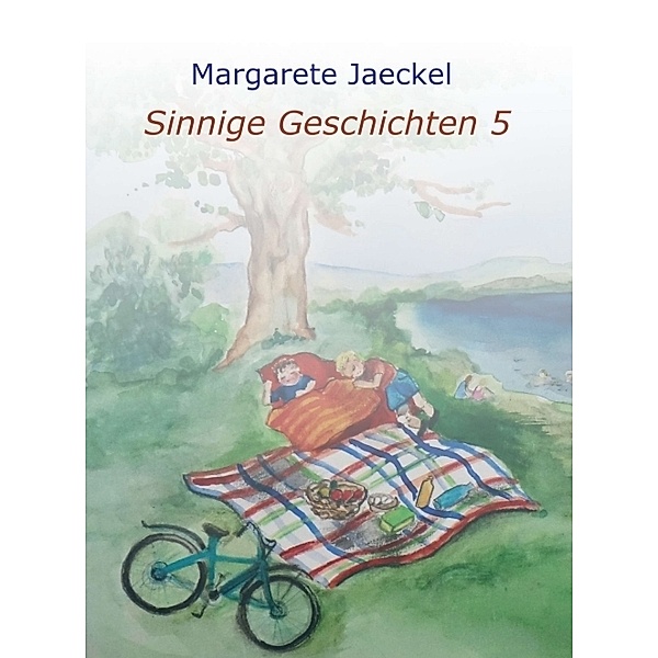 Sinnige Geschichten 5, Margarete Jaeckel