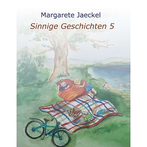 Sinnige Geschichten 5, Margarete Jaeckel