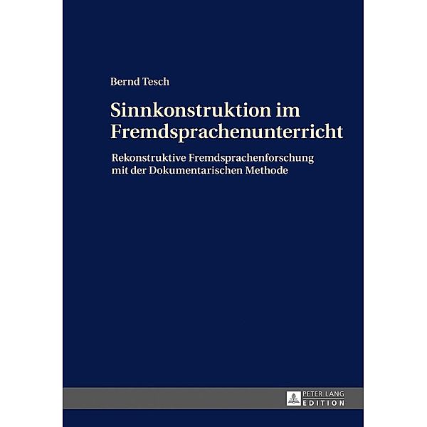 Sinnkonstruktion im Fremdsprachenunterricht, Tesch Bernd Tesch