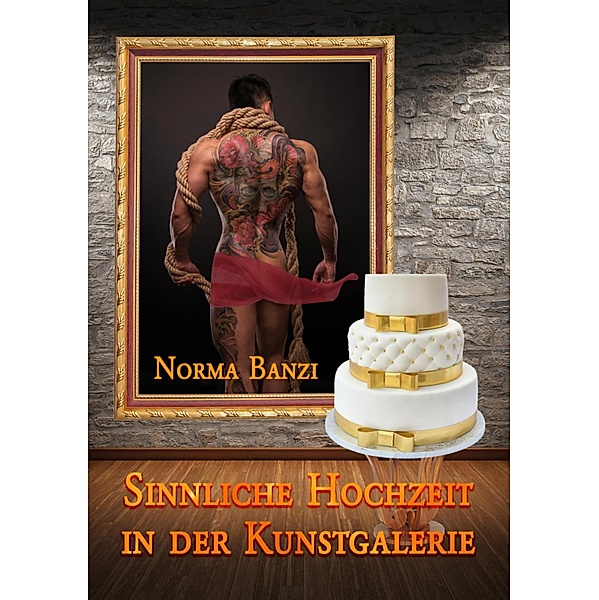 Sinnliche Hochzeit in der Kunstgalerie / Popstar Bd.7, Norma Banzi