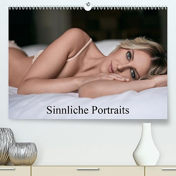 Sinnliche Portraits (Premium-Kalender 2020 DIN A2 quer), Anna Fast